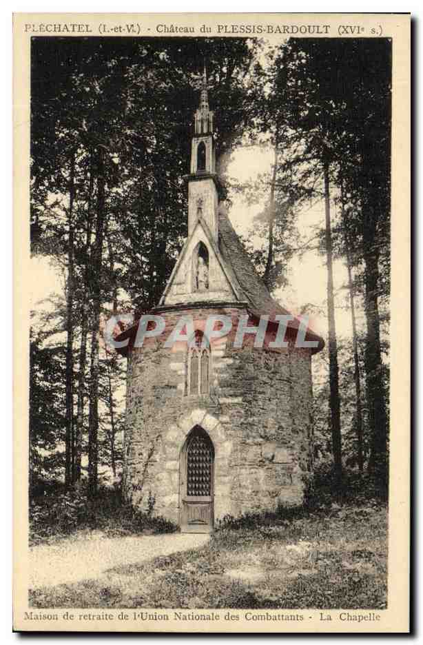 Chapelle du Château du Plessis-Bardoult (XVIe s.) — Maison de retraite de l'Union Nationale des Combattants — Pléchâtel (I.-et-V.)