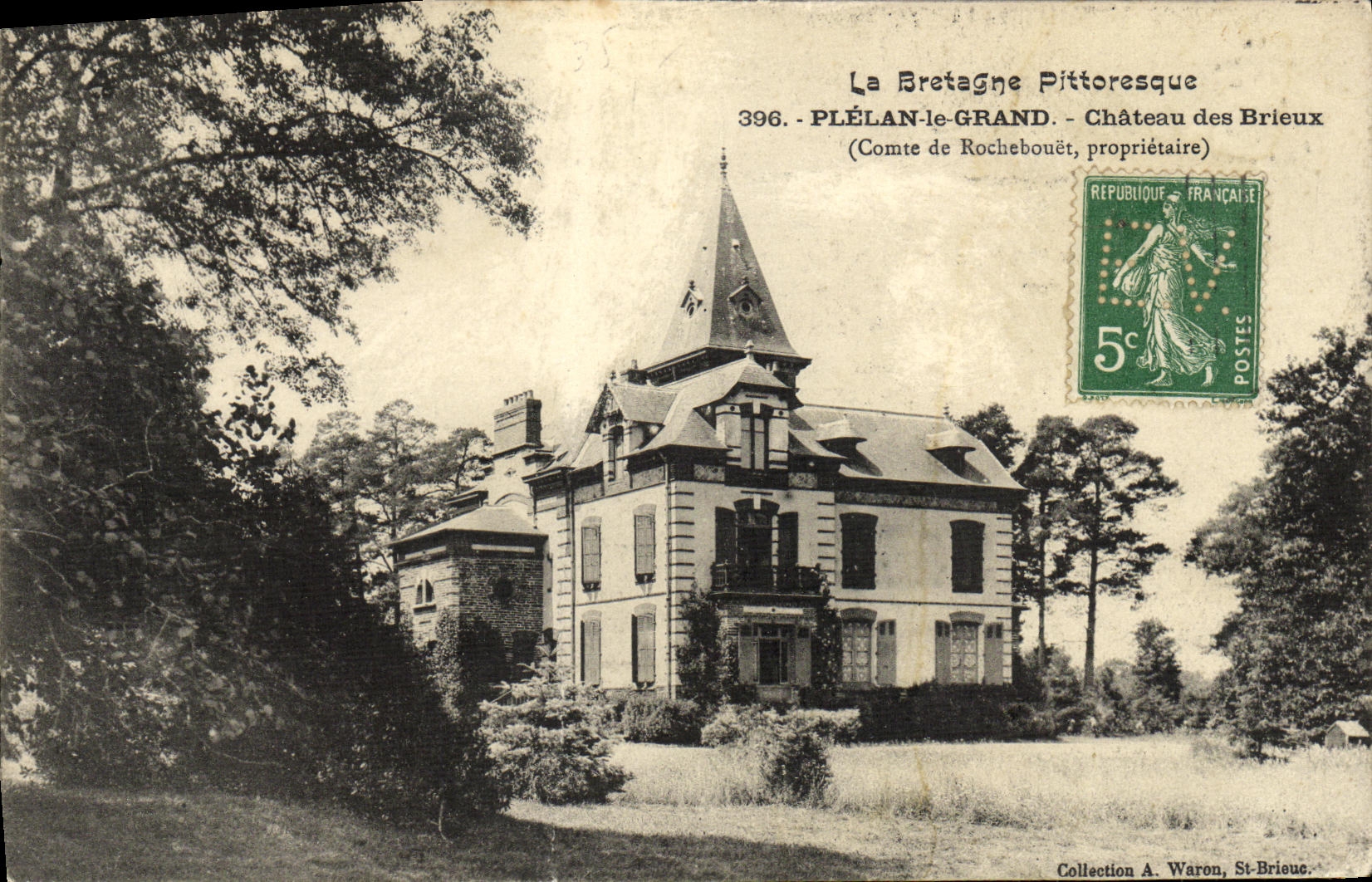 CPA Plelan le Grand Chateau des Brieux Comte de Rochebouet