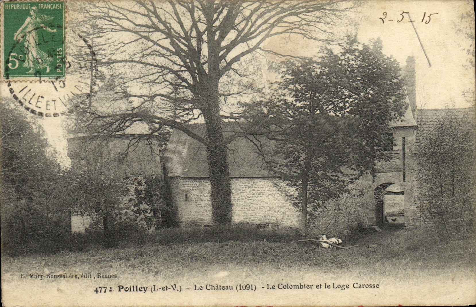 Poilley (I.-et-V.) — Le Château (1091) — Le Colombier et le Loge Carosse — E. Mary-Roussalère, édit. Rennes