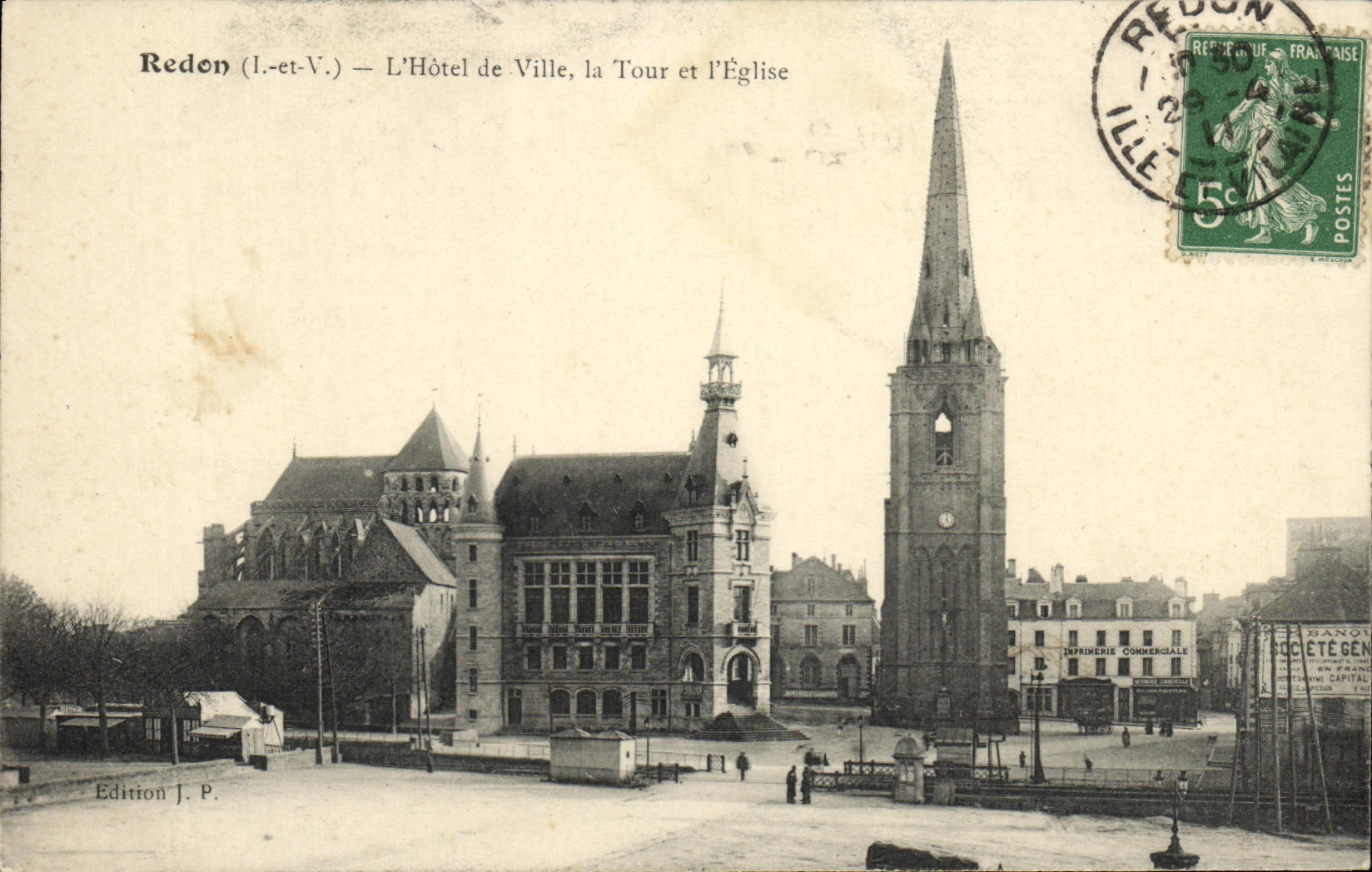 Redon (Ille-et-Vilaine) — L'Hôtel de Ville, la Tour et l'Église — Edition J.P.