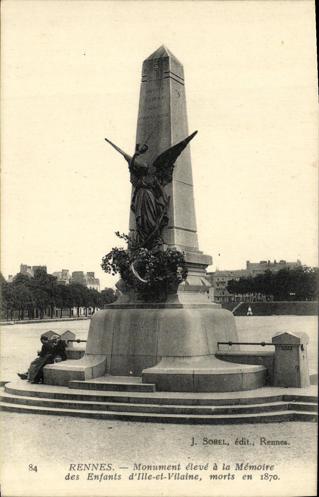 Rennes — Monument élevé à la Mémoire des Enfants d'Ille-et-Vilaine, morts en 1870 — J. Sorel, édit., Rennes.