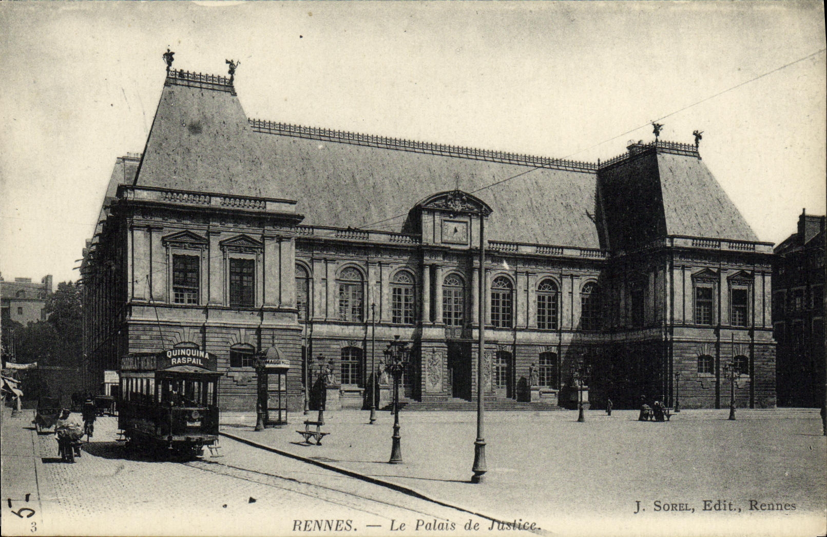 Rennes — Le Palais de Justice — J. Sorel, Edit., Rennes
