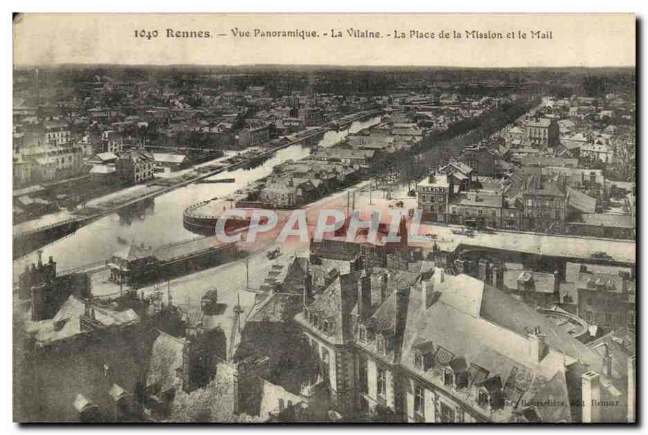 Rennes — Vue Panoramique — La Vilaine — La Place de la Mission et le Mail