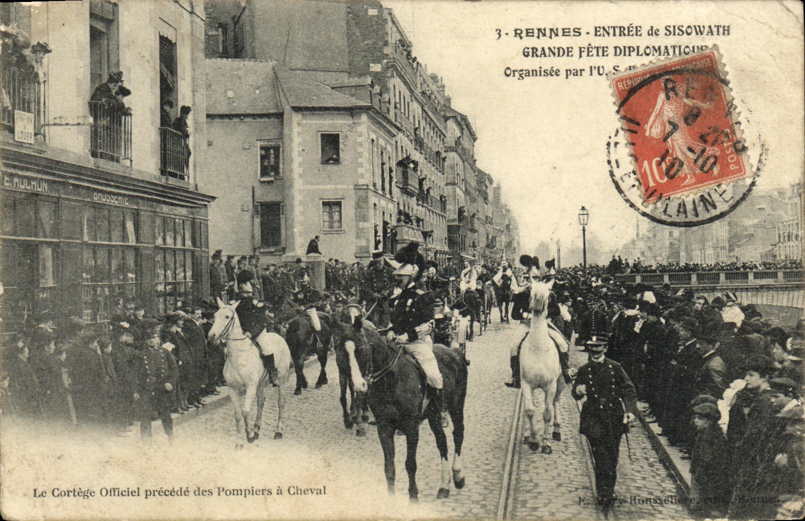 Cartolina d'epoca Rennes Entrata di Sisovath Grande festa diplomatica Soldati Il corteo ufficiale preceduto da pompieri a cavallo TOP