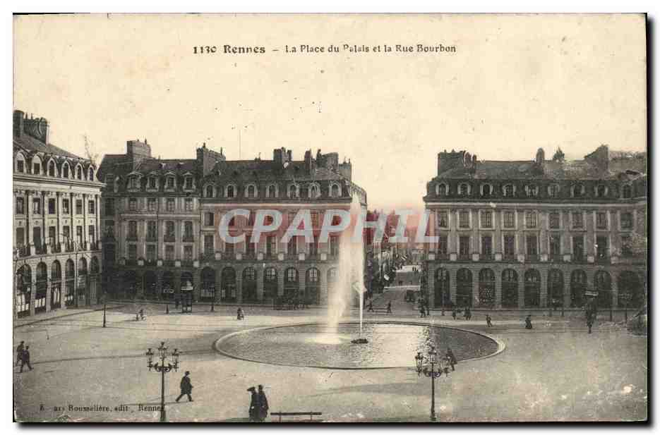 CPA Rennes La Place du Palais et la Rue Bourbon