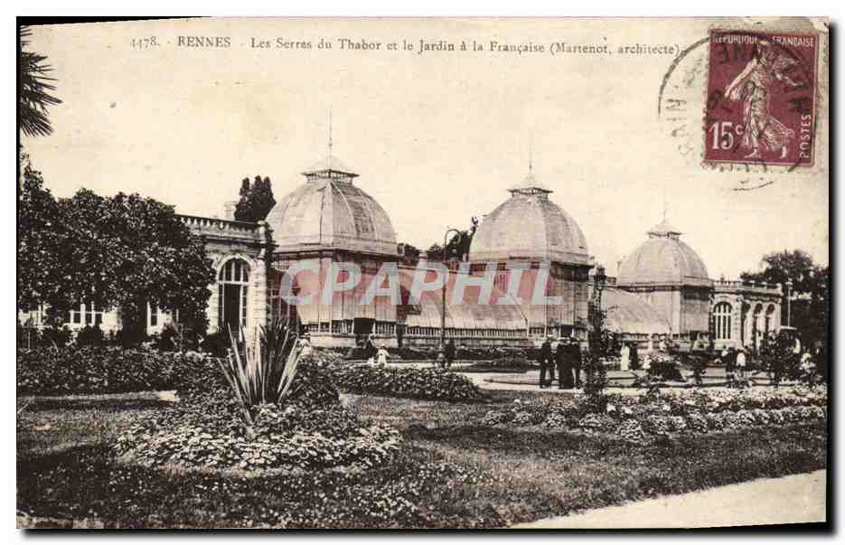 CPA Rennes Les Serres Du Thahor et le Jardin a la Francaise