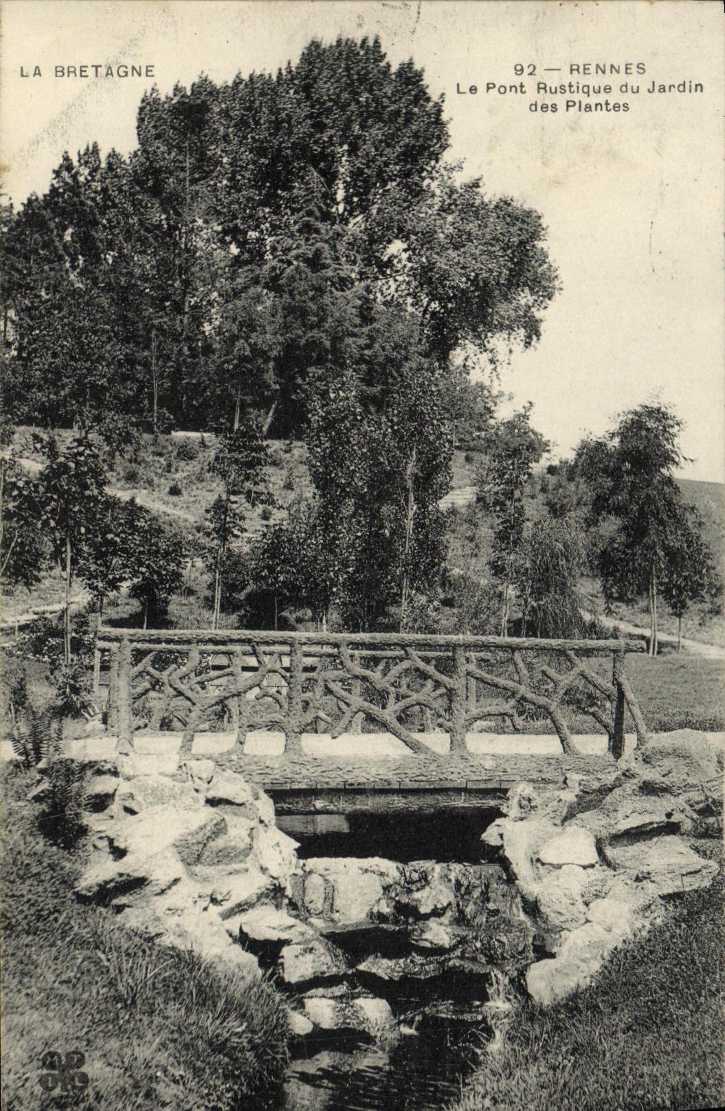 Le Pont Rustique du Jardin des Plantes — Rennes — Éditeur La Bretagne, n° 92