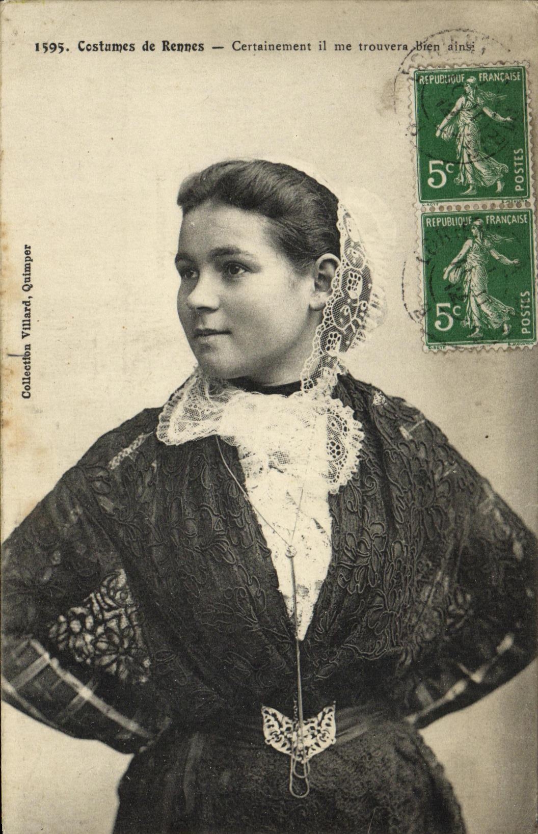 Costumes de Rennes — Certainement il me trouvera bien ainsi — Collection Villard, Quimper - Anverso