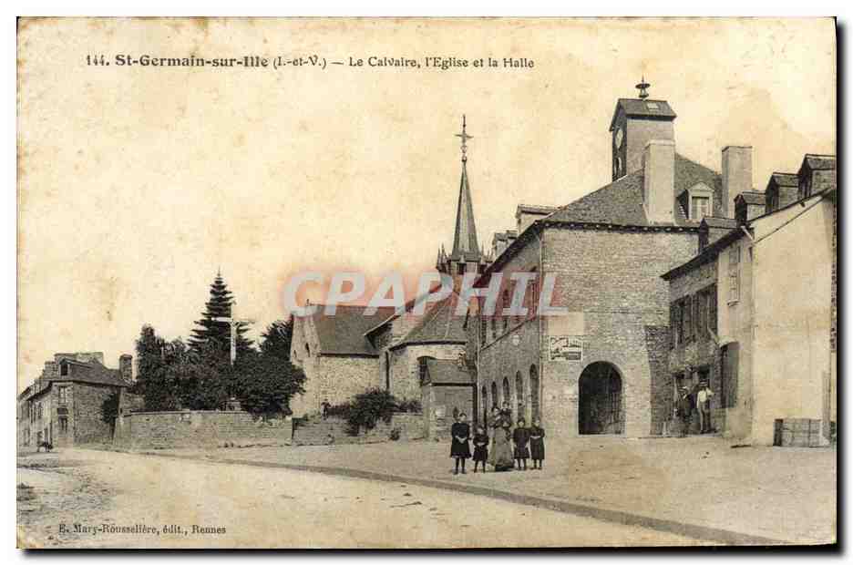 CPA St Germain sur lle Le Calvaire l Eglise et la Halle