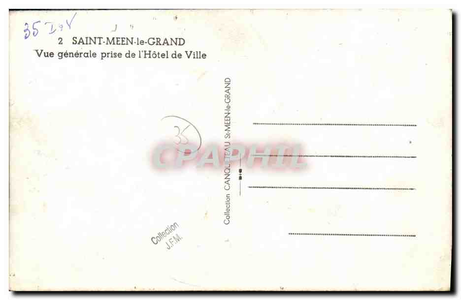 Saint-Méen-le-Grand — Vue générale prise de l'Hôtel de Ville — Éditeur : Canquêteau — Achterkant