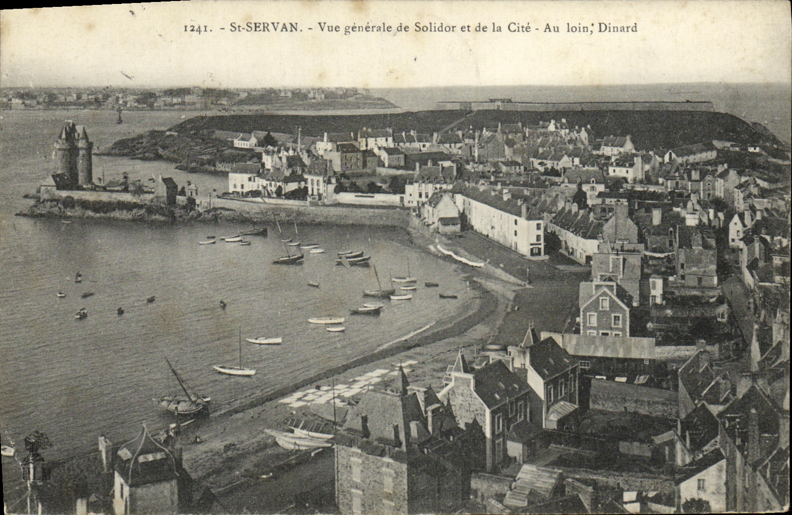 St-Servan — Vue générale de Solidor et de la Cité — Au loin, Dinard — R. Le Maillet, éditeur