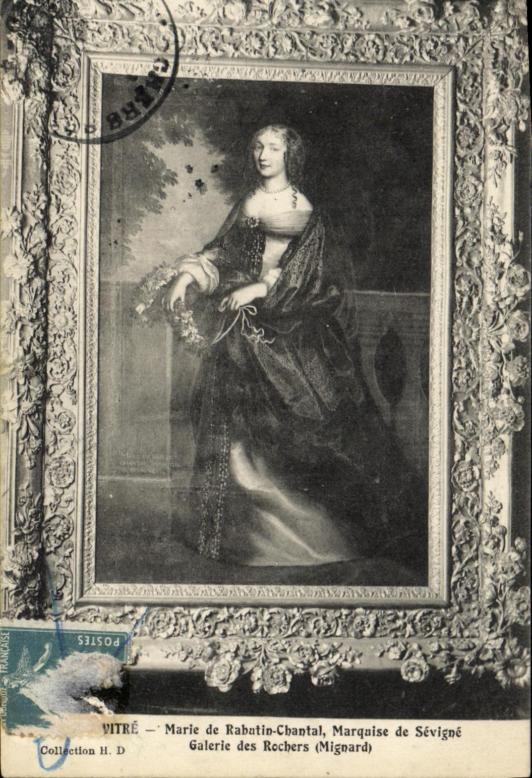 VITRÉ — Marie de Rabutin-Chantal, Marquise de Sévigné — Galerie des Rochers (Mignard) — Collection H. D.