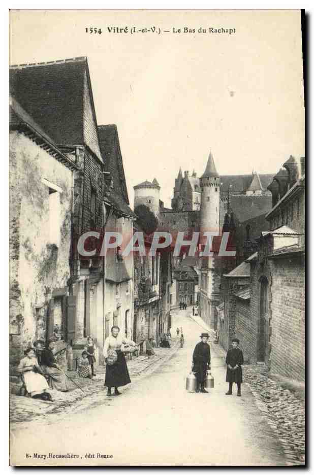 Vitré (Il.-et-V.) — Le Bas du Rachapt — E. Mary Rousselière, édit Rennes