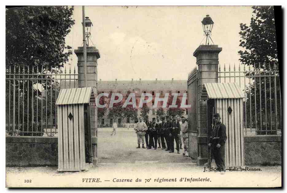 VITRE — Caserne du 70e régiment d'Infanterie — J. Sôrte, Editeur, Rennes