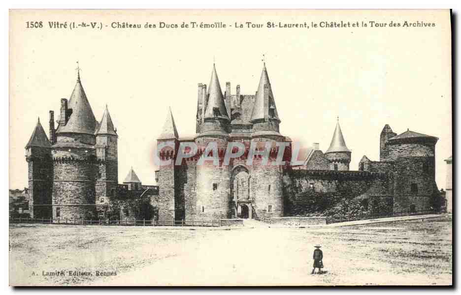 Château des Ducs de Tréméloille — La Tour Saint-Laurent, le Châtelet et la Tour des Archives — A. Lamiré, Éditeur, Rennes