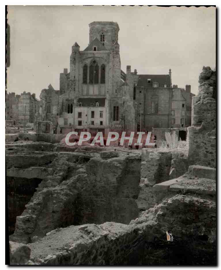 Saint-Malo en ruines — La Cathédrale vue de la rue St-Vincent — Édition GREFF, 6, rue Armature, Paris