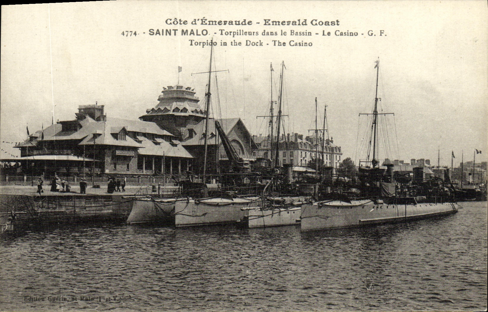 Saint-Malo - Torpederos en el puerto - El Casino - G.F. - Edición Gyrerin, n° 4774