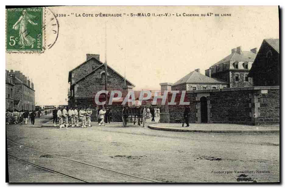 La Côte d'Émeraude - St-Malo (I.-et-V.) - La Caserne du 47e de Ligne