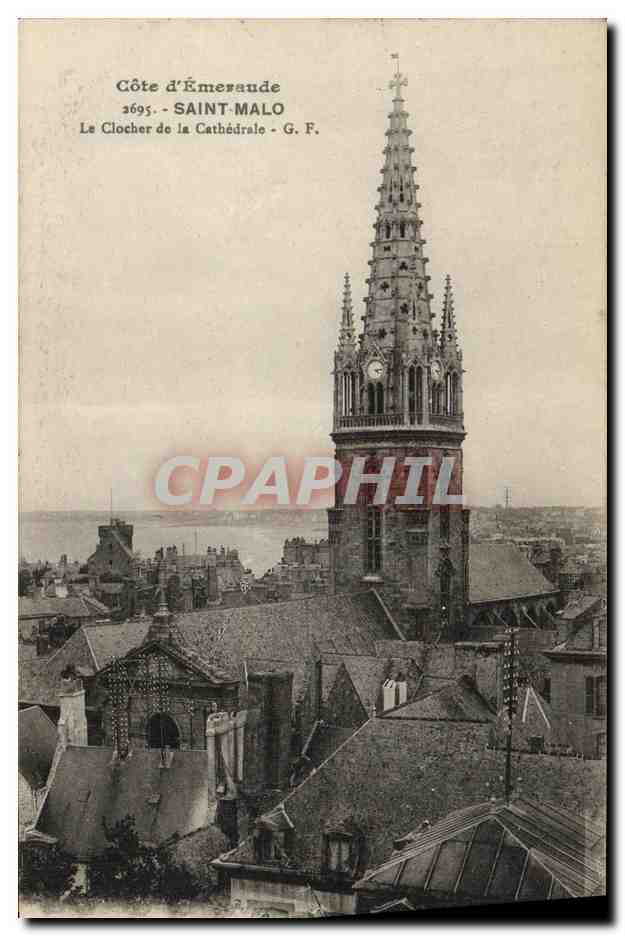 Saint-Malo — Le Clocher de la Cathédrale — G. F. n° 3695