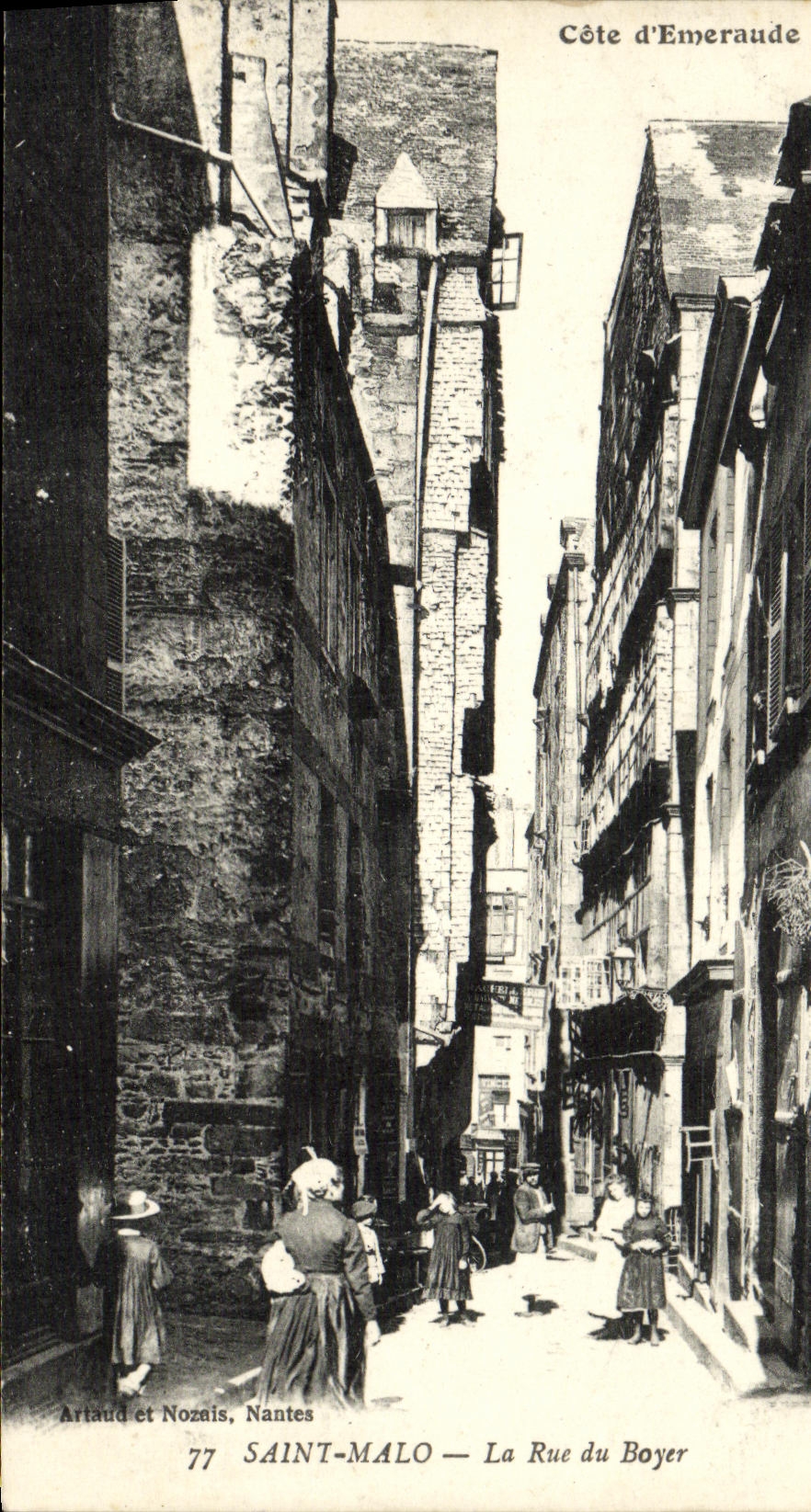 Saint-Malo — La Rue du Boyer — editor Artaud et Nozais, Nantes, n°77