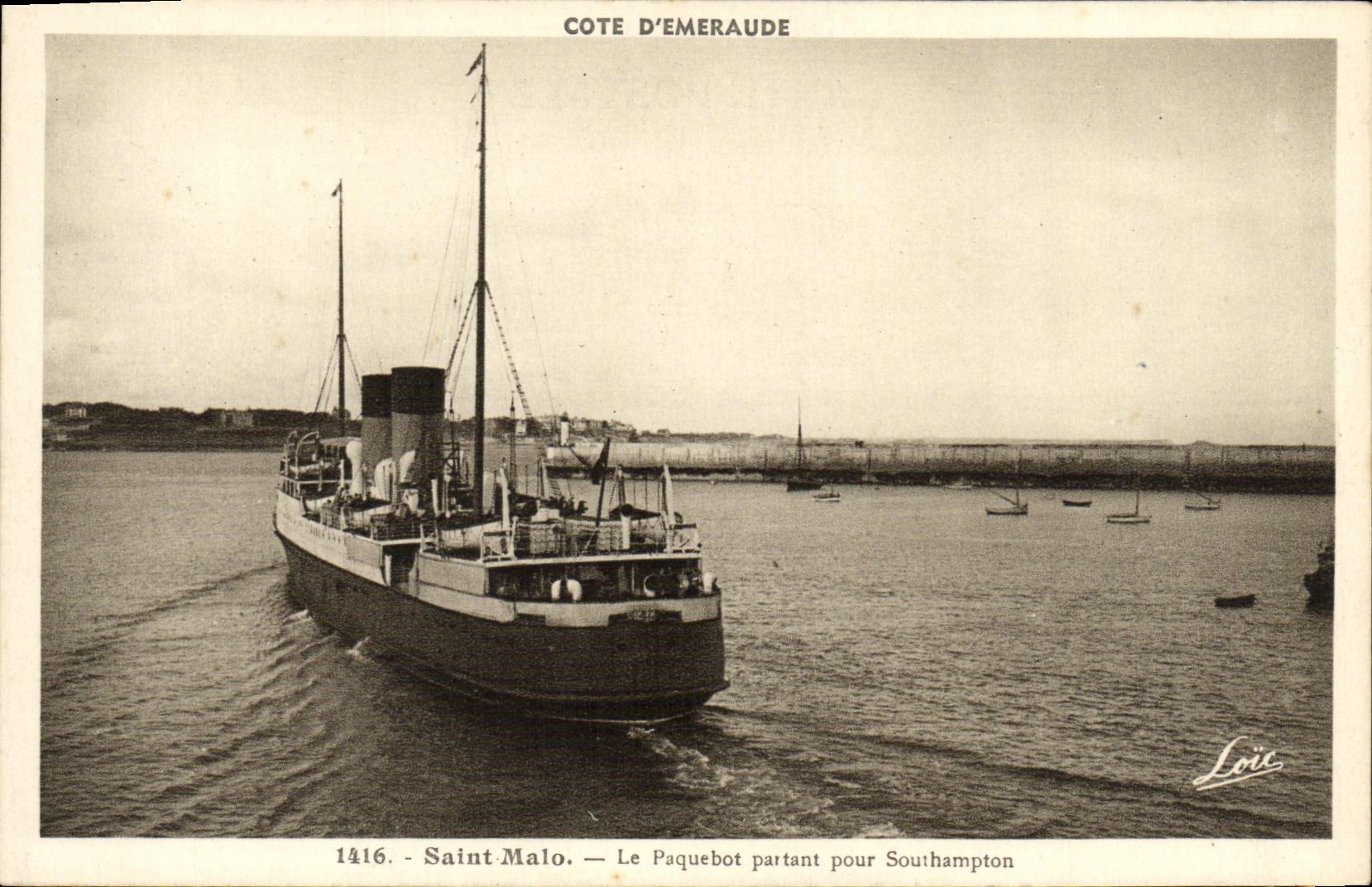 Saint-Malo — Le Paquebot partant pour Southampton — Éditeur Loïc, n° 1416