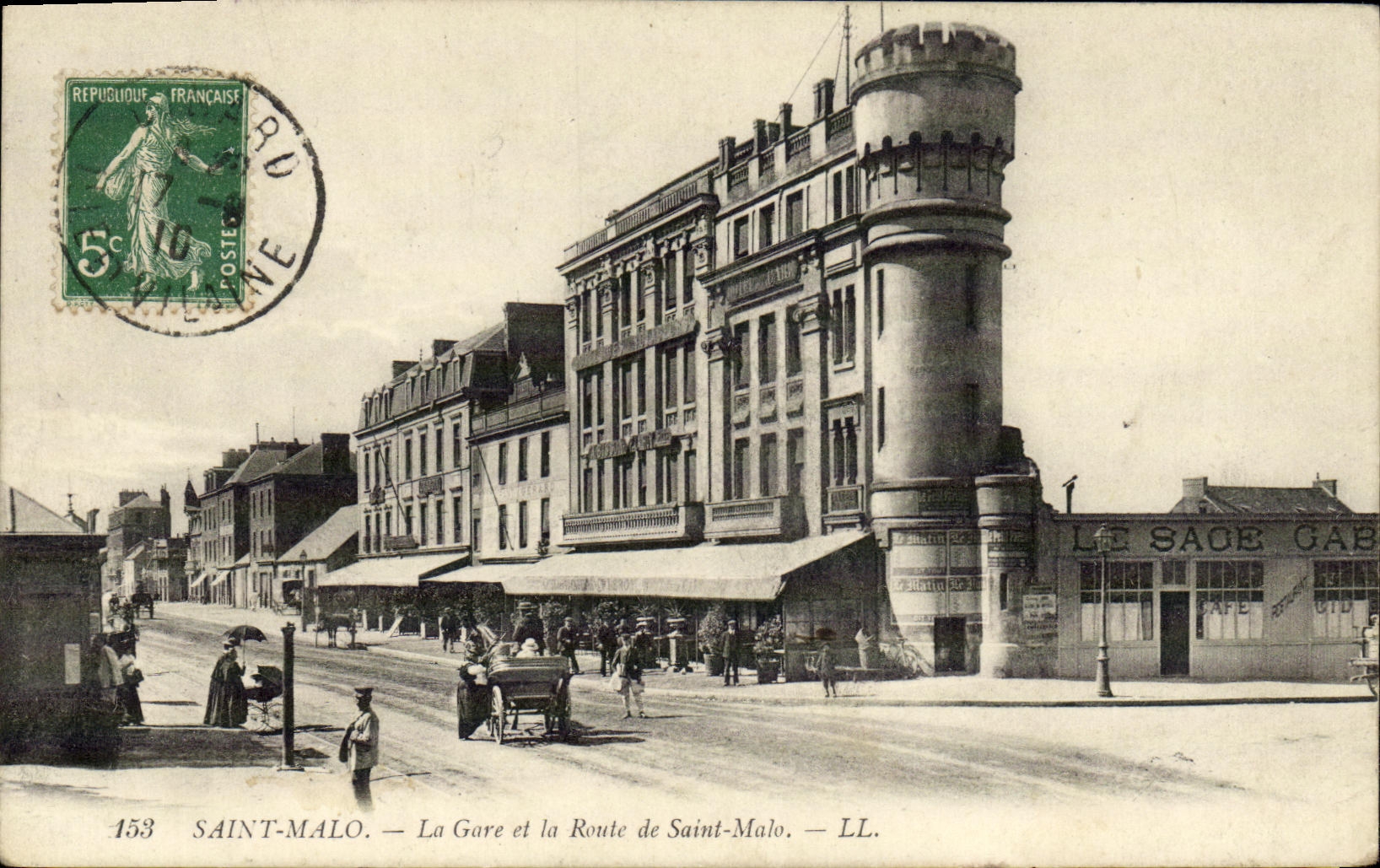 Saint-Malo — La Gare et la Route de Saint-Malo — LL. — Éditeur LL.