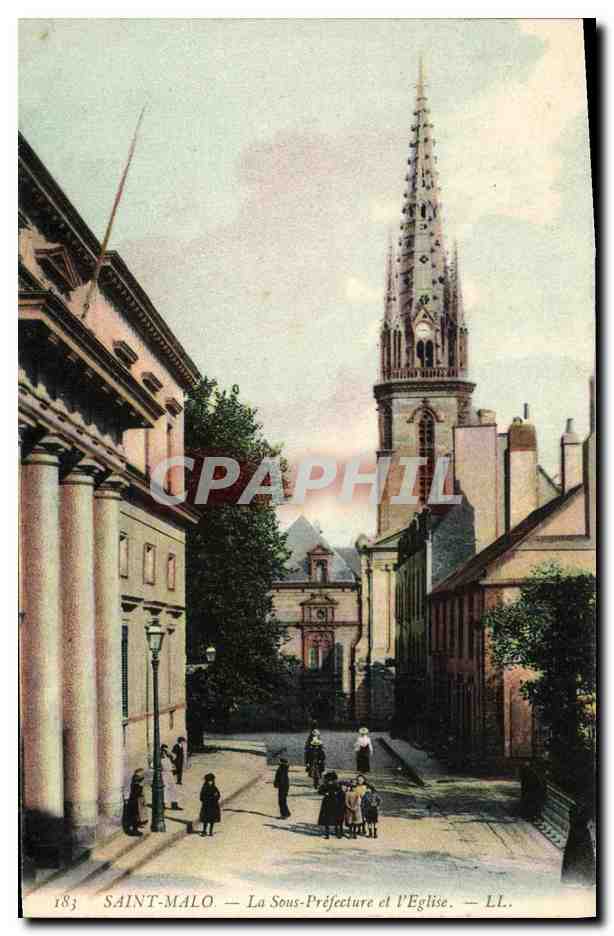 Saint-Malo — Die Unterprefektur und die Kirche — LL. — n°183