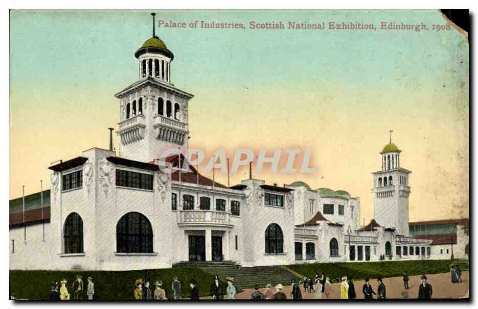 Palace of Industries, Scottish National Exhibition, Edinburgh — 1908 — Valentine's Series