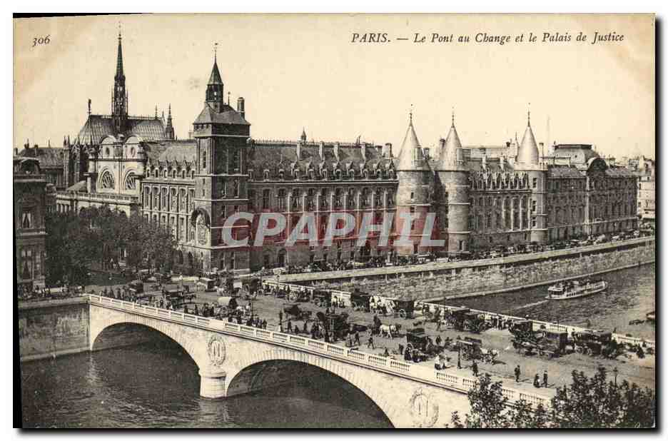 CPA Paris Le Pont du Change et le Palais de Justice