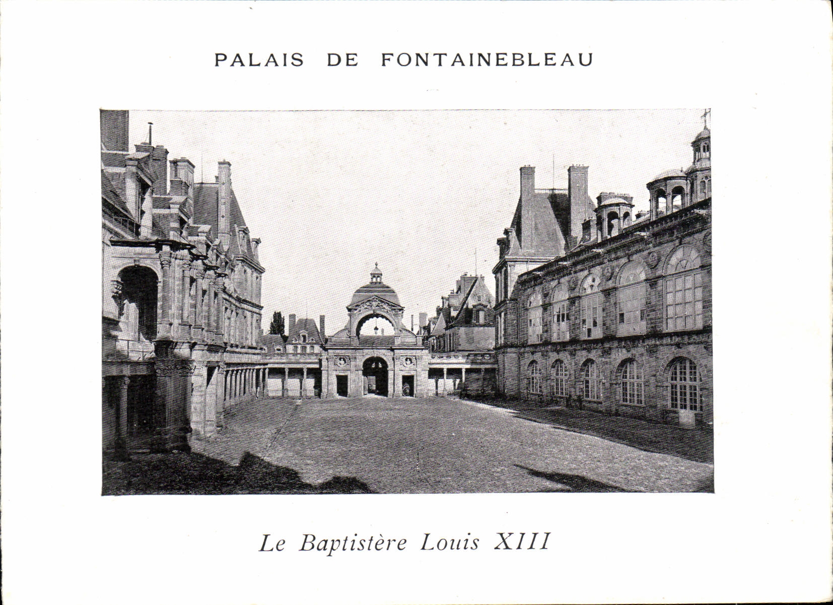 Palais de Fontainebleau — Le Baptistère Louis XIII — éditeur CPAPHIL