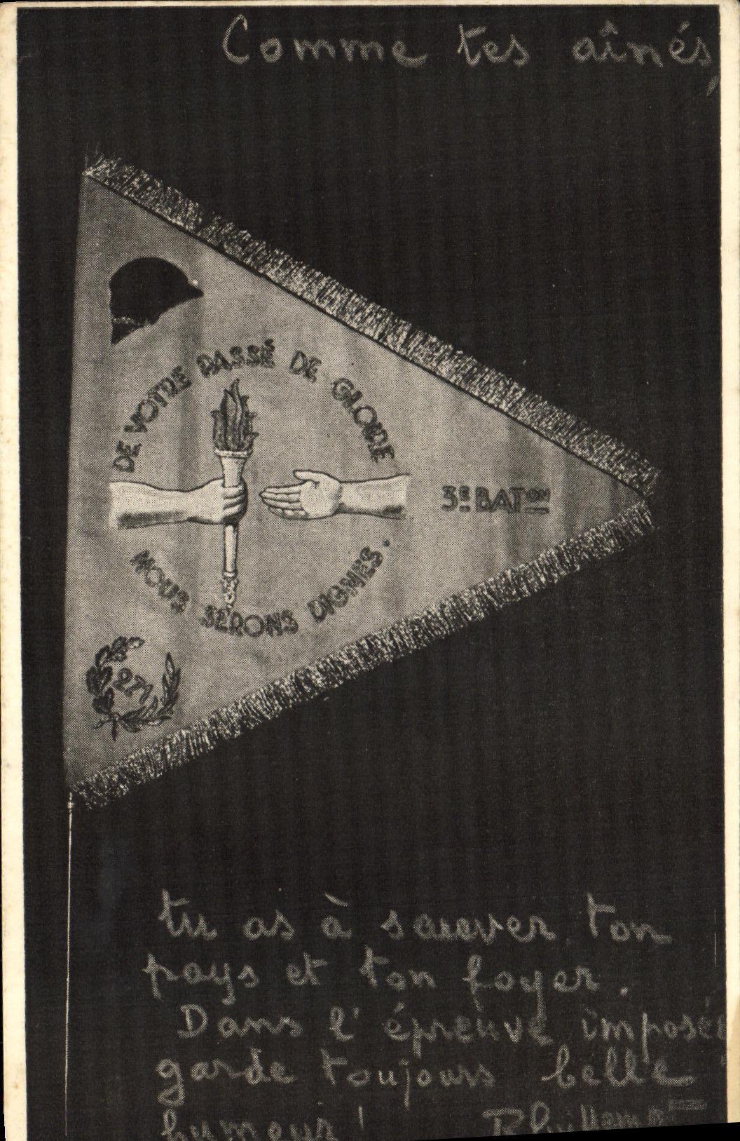 CPA Comme tes aines Drapeau De votre passe de gloire nous serons dignes Militaria
