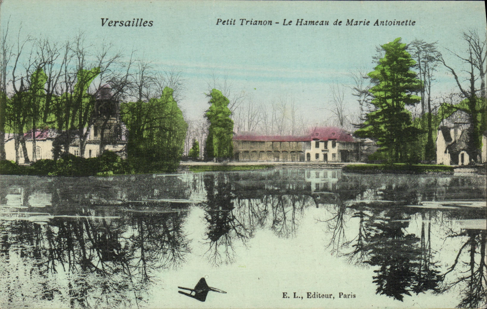 Versailles - Petit Trianon - Le Hameau de Marie Antoinette — E. L., Editeur, Paris
