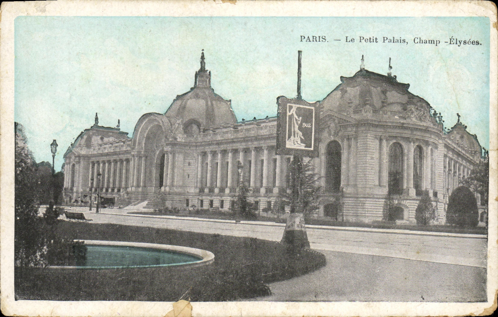 Paris — Das Petit Palais, Champs-Élysées — unbekannter Verlag, Seriennummer nicht sichtbar