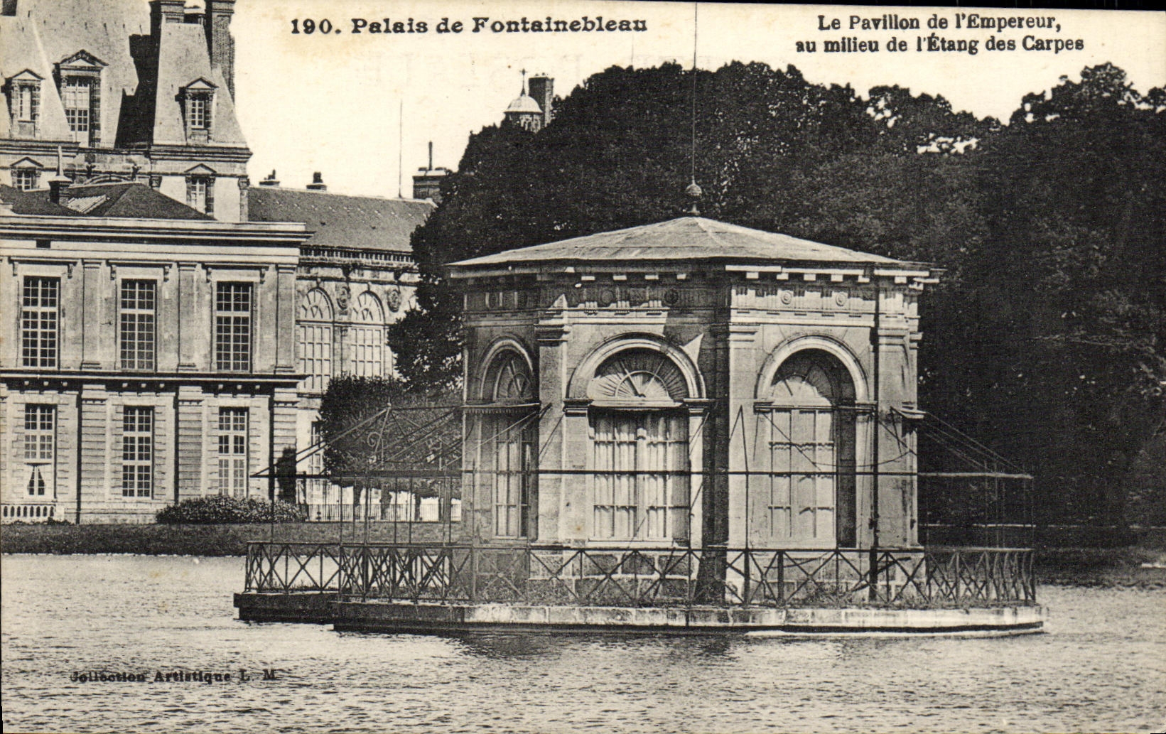 Palais de Fontainebleau — Le Pavillon de l'Empereur au milieu de l'Étang des Carpes — Jouberton Artistique L. M.