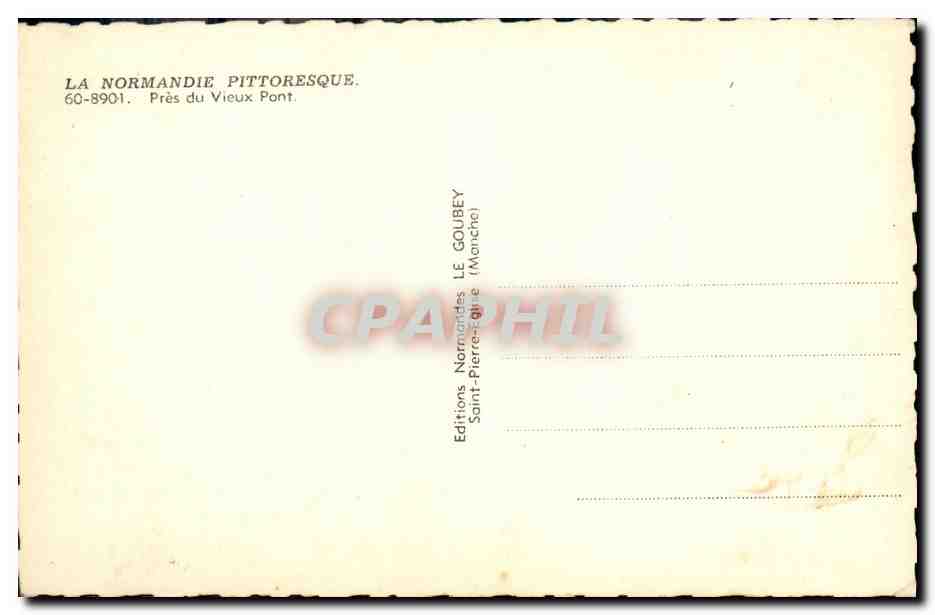 CPM Le Normandie Pittoresque Pres du Vieux Pont — Rückseite
