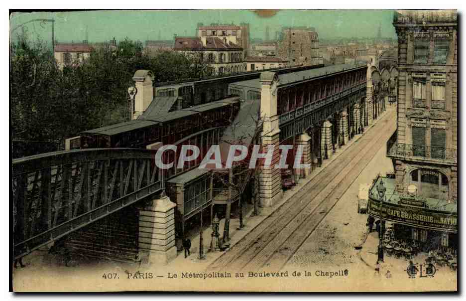 Paris — Le Métropolitain au Boulevard de la Chapelle — Éditeur LD, n° 407