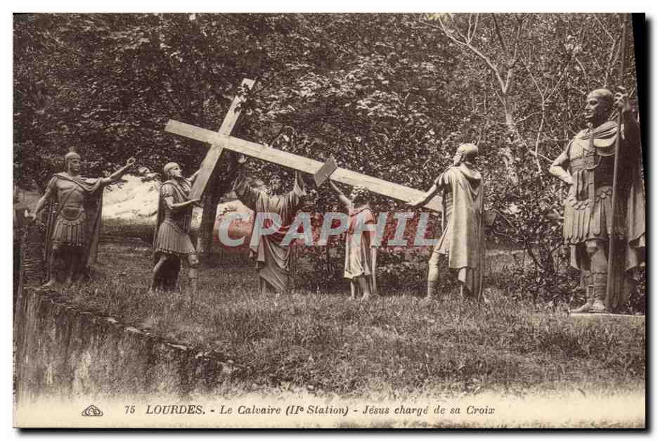 CPA Lourdes Le Calvaire Jesus charge de sa Croix