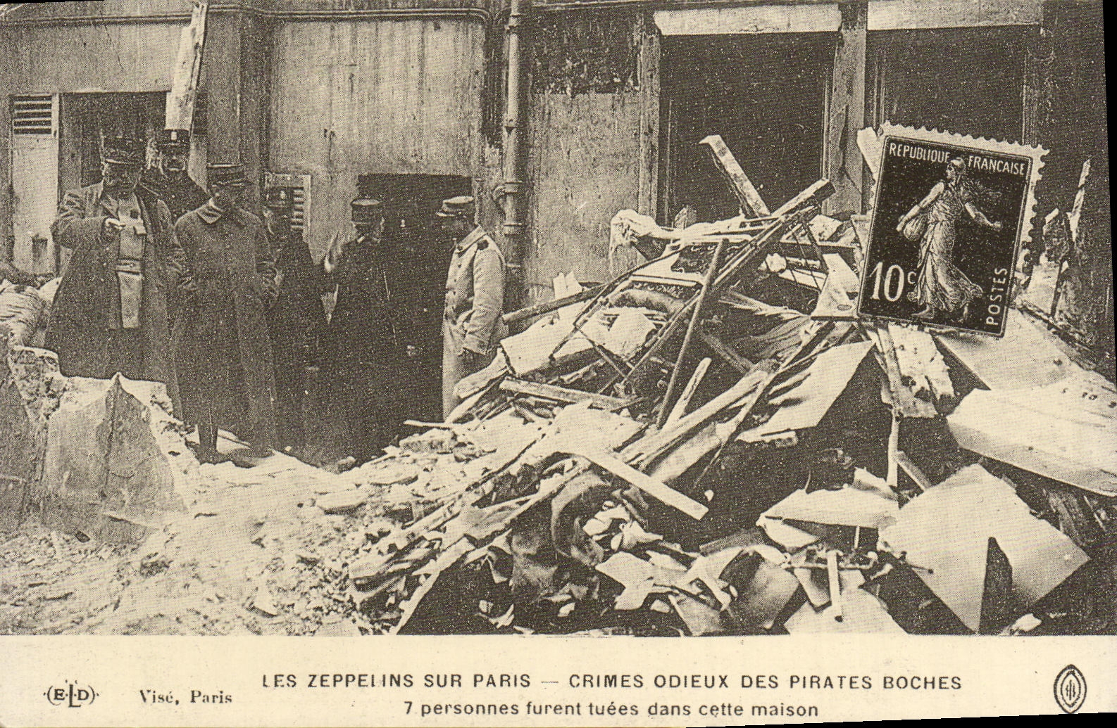 Les Zeppelins sur Paris — Crimes odieux des pirates boches — Visé, Paris