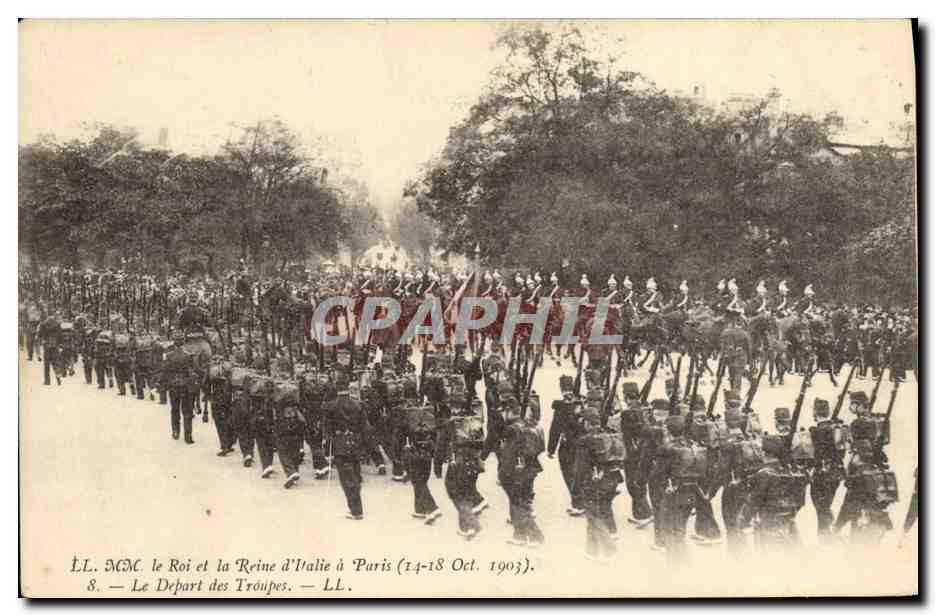 Le Roi et la Reine d'Italie à Paris (14-18 Oct. 1903) — Le Départ des Troupes — LL.