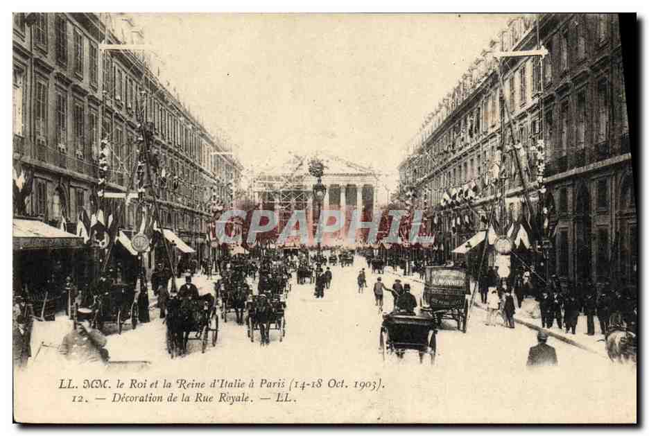 Décoration de la Rue Royale — Visite du Roi et de la Reine d'Italie à Paris (14-18 Oct. 1903) — Éditeur L.L.