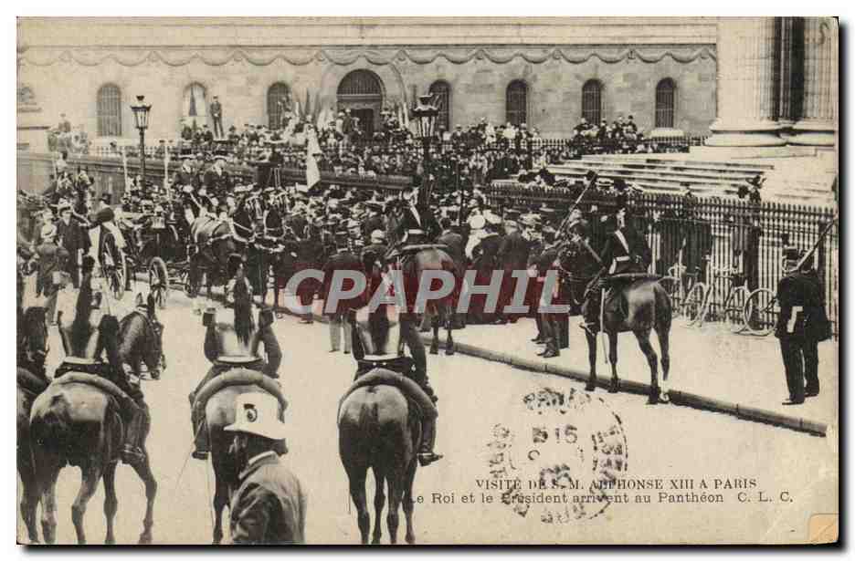 Visite des M. AnthONSE XIII à Paris — Le Roi et le Président arrivent au Panthéon — C. L. C.