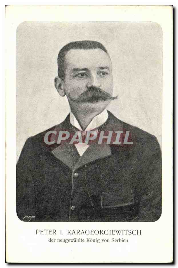 Portrait de Peter Ier de Serbie — roi élu — éditeur non visible