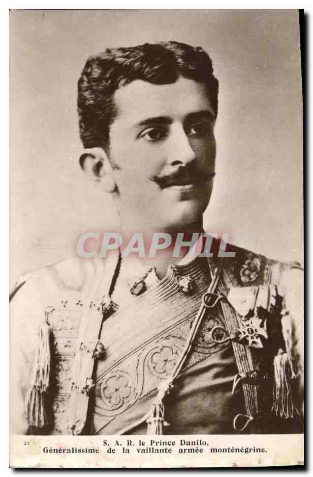 S.A.R. le Prince Danilo, Généralissime de la vaillante armée monténégrine — J.P., Paris