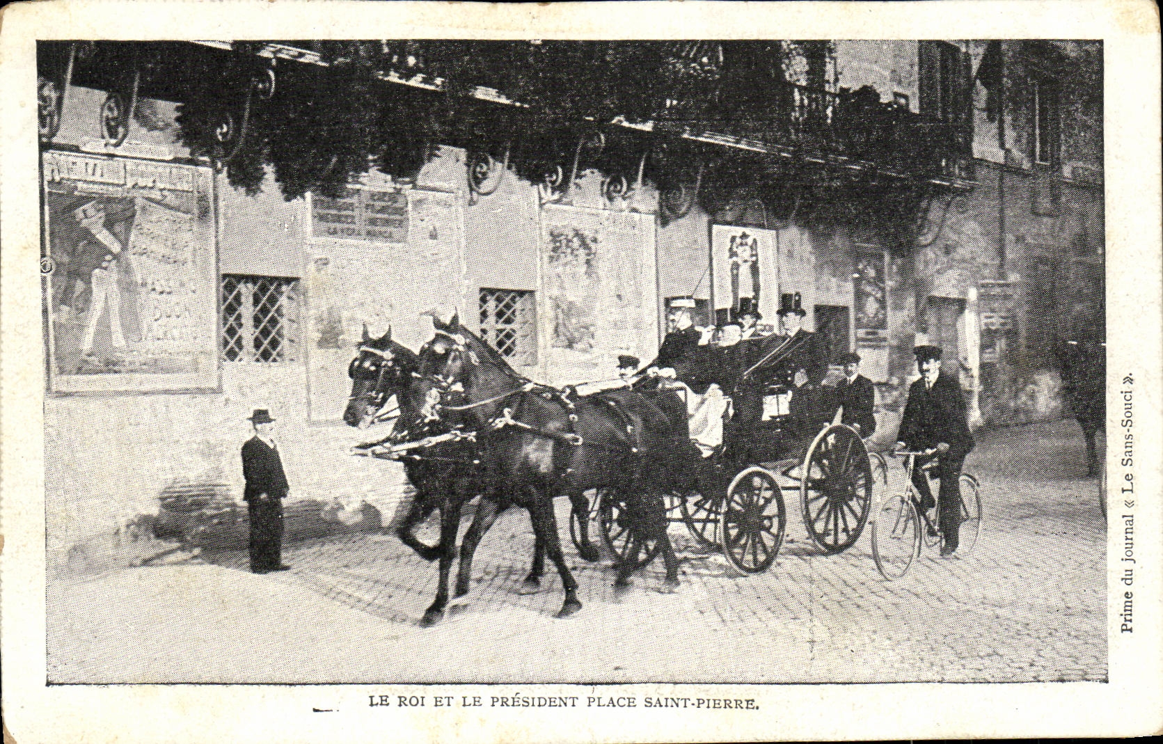 Le Roi et le Président Place Saint-Pierre — Prime du journal « Le Sans-Souci »