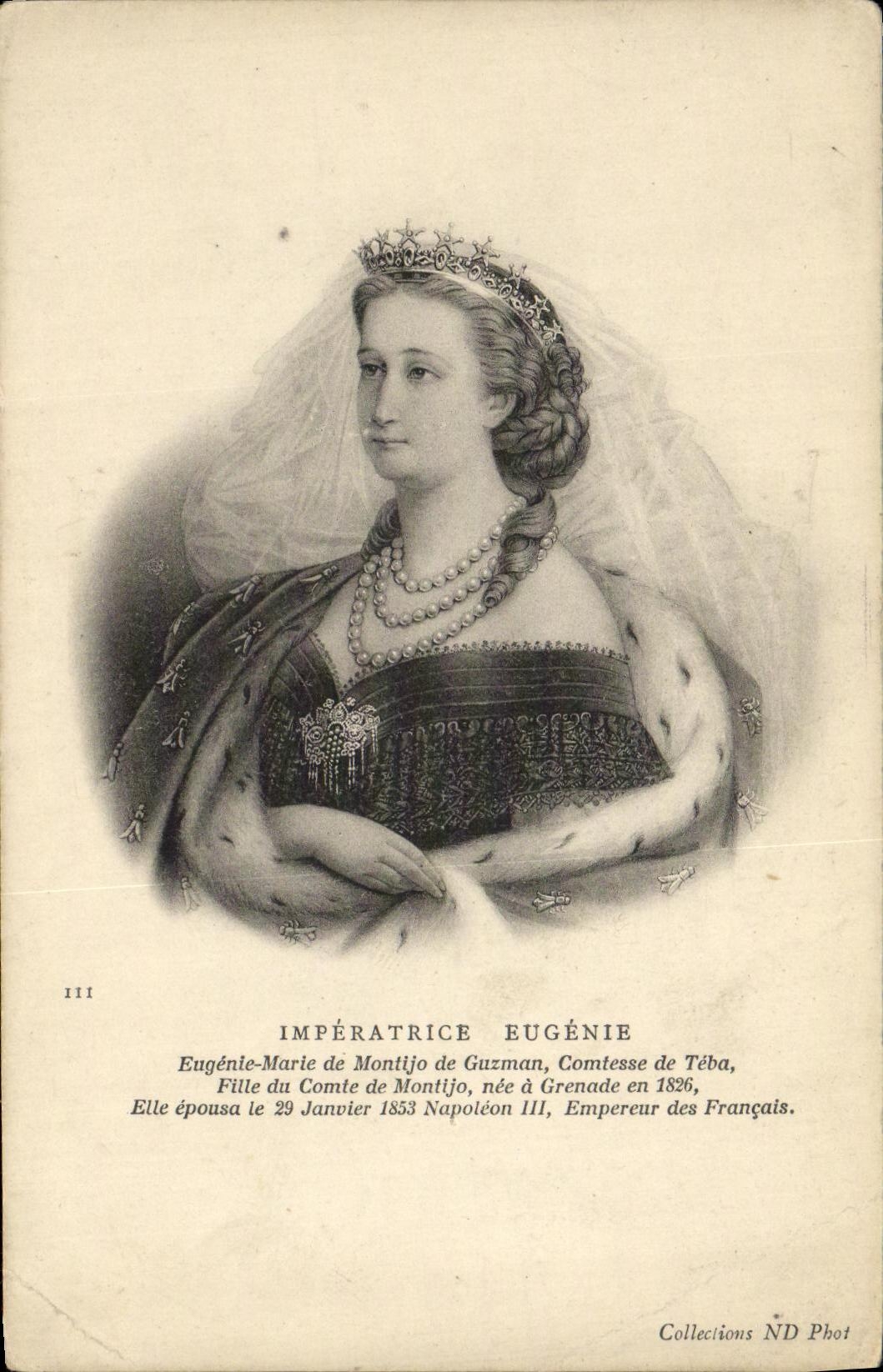 CPA Imperatrice Eugenie Comtesse de TEba Fille du comte de Montijo