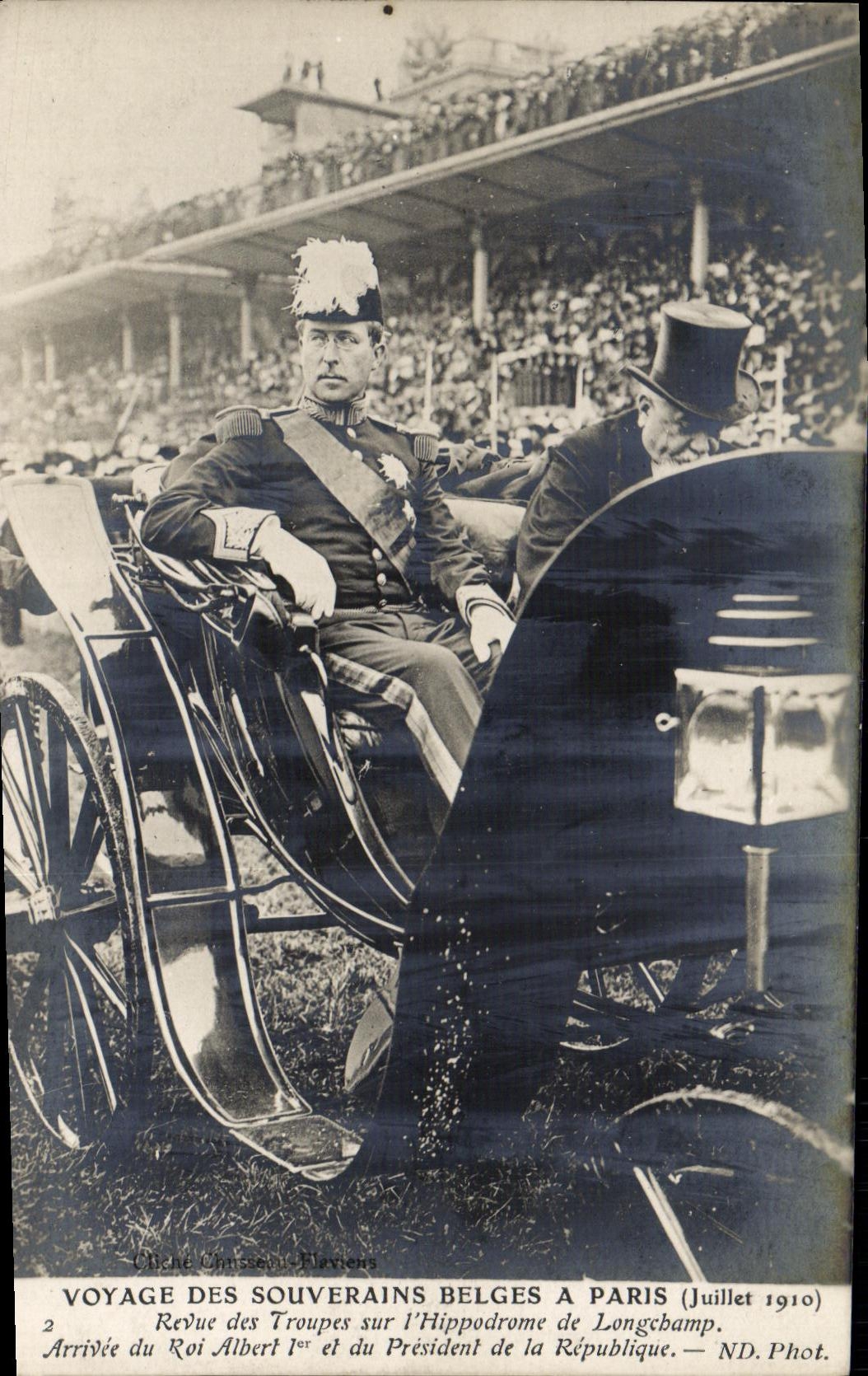 Arrivée du Roi Albert Ier et du Président de la République — Revue des Troupes sur l'Hippodrome de Longchamp — Juillet 1910 — ND. Phot.
