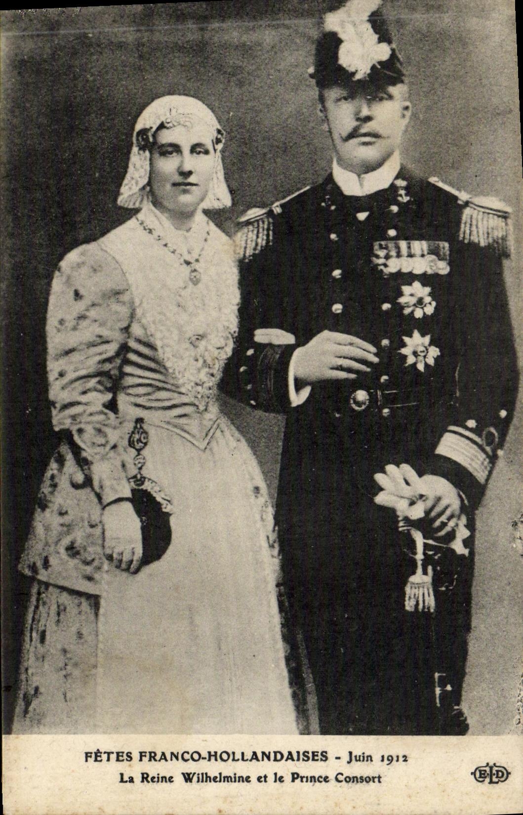 Fêtes Franco-Hollandaises - La Reine Wilhelmine et le Prince Consort - Juin 1912