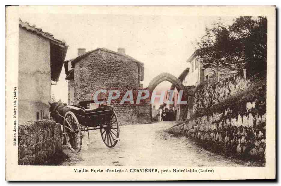 CPA Vieille porte d entree a GErvieres pres Noiretable 