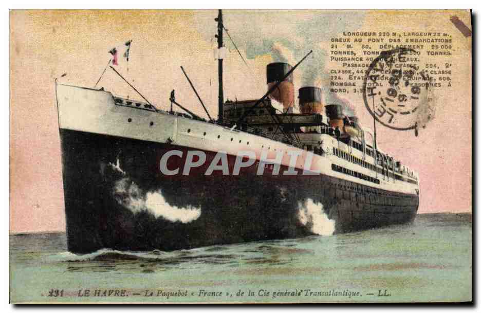 CPA Bateau Le Havre Paquebot France de la Cie Generale Transatlantique 