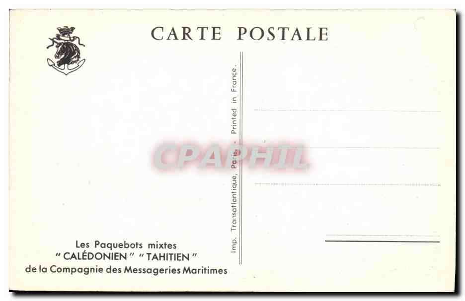 Les Paquebots mixtes "CALÉDONIEN" "TAHITIEN" — de la Compagnie des Messageries Maritimes — éditeur Imp. Transatlantique, Paris — Verso
